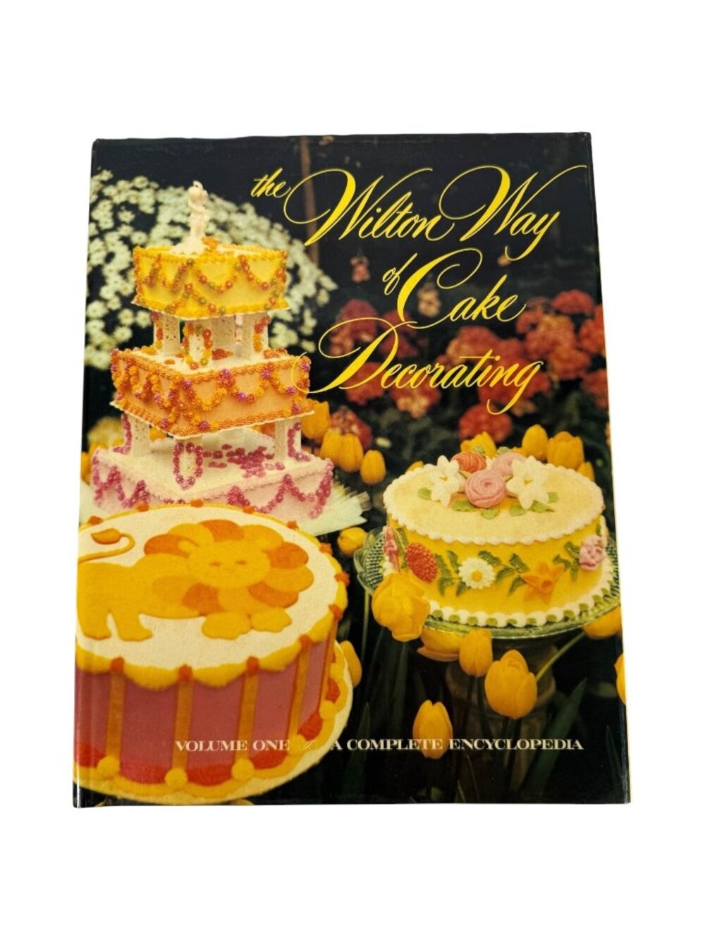 1974 The Wilton Way Of Cake Decorating Vol 1 A Complete Encyclopedia Hardcover